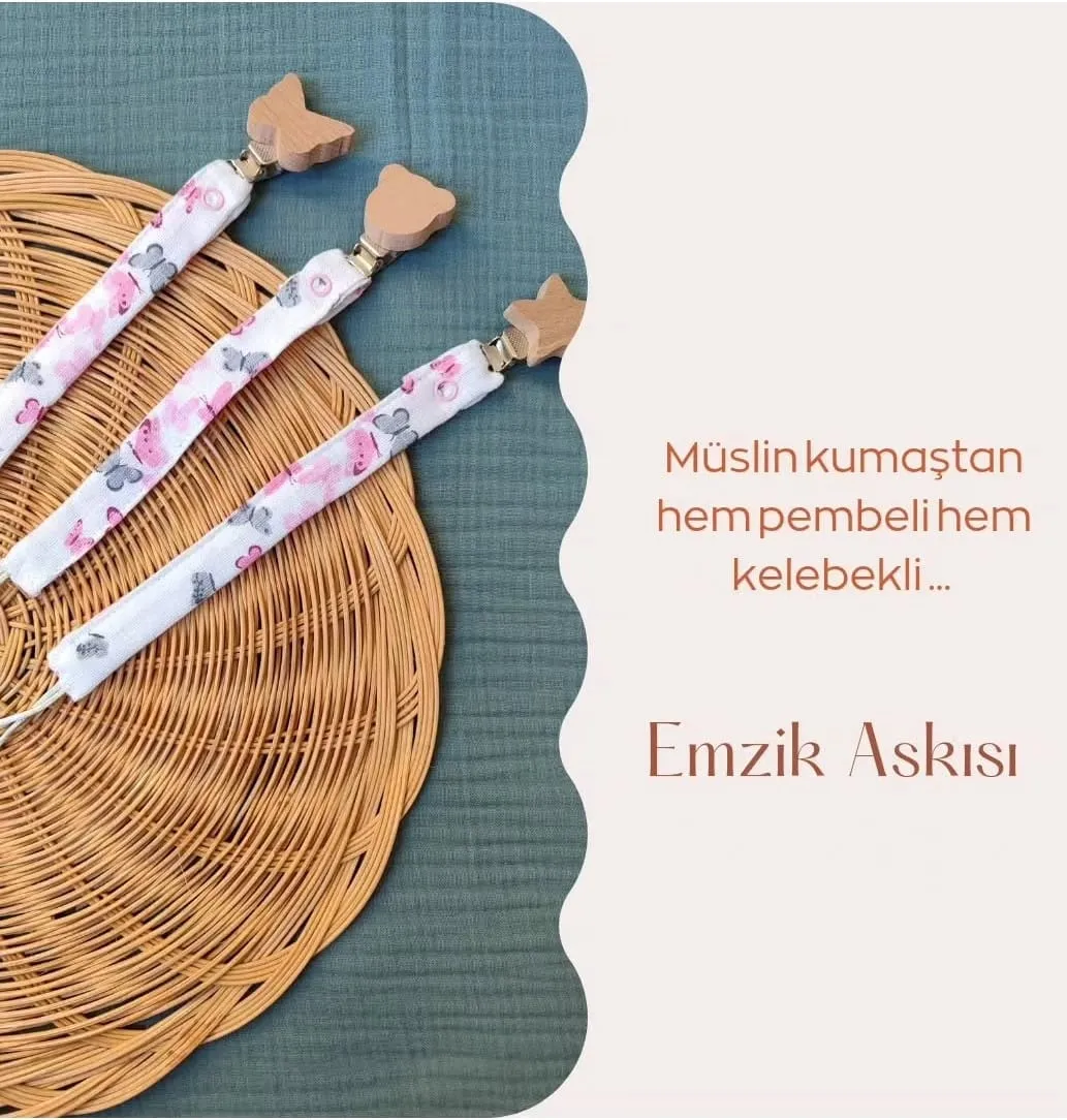 Kelebek Gibi Hafif, Anneler Gibi Güvenli: Müslin Emzik Askısı