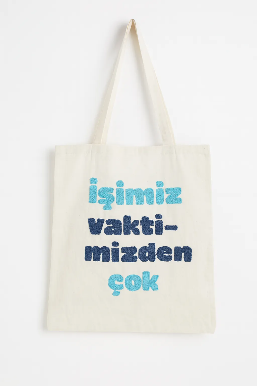 “İşimiz Vaktimizden Çok” Yazılı El Yapımı Bez Çanta – Doğa Dostu & Şık Tasarım